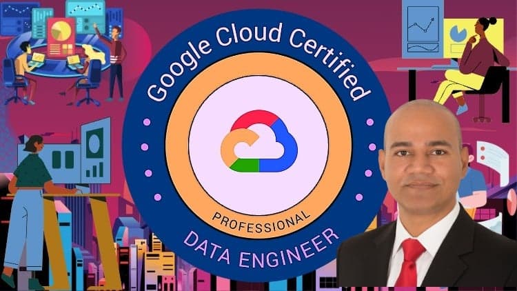 Google Cloud Certified Professional Data Engineer
