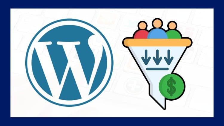 Cómo Crear un Embudo de Ventas con WordPress Desde Cero