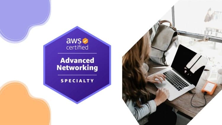AWS Certified Advanced Networking - Specialty