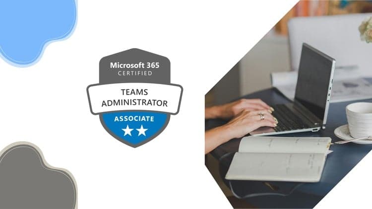 MS-700 - Managing Microsoft Teams Exams
