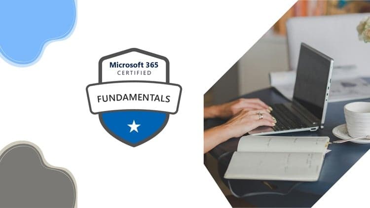 MS-900 - Microsoft 365 Fundamentals Prep