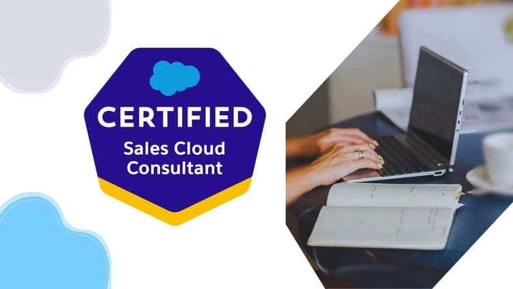 Salesforce Certified Sales Cloud Consultant Exams