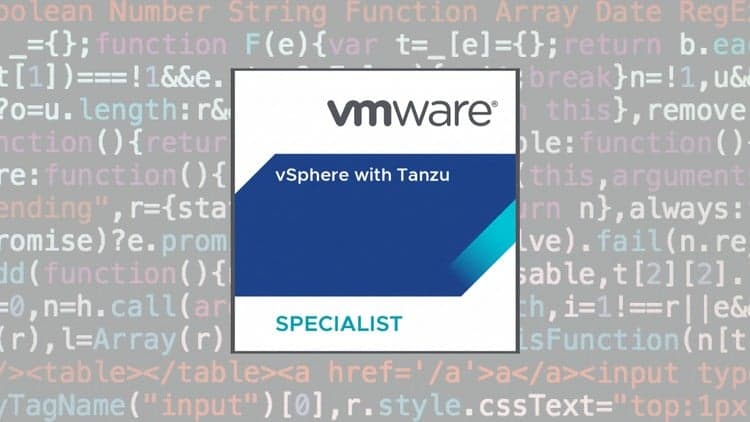VMware vSphere with Tanzu Specialist Exams