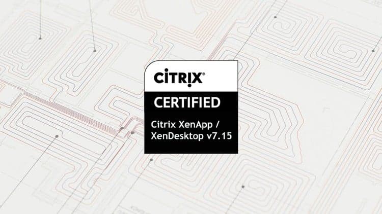 Citrix XenApp and XenDesktop 7.15 Administration Exams