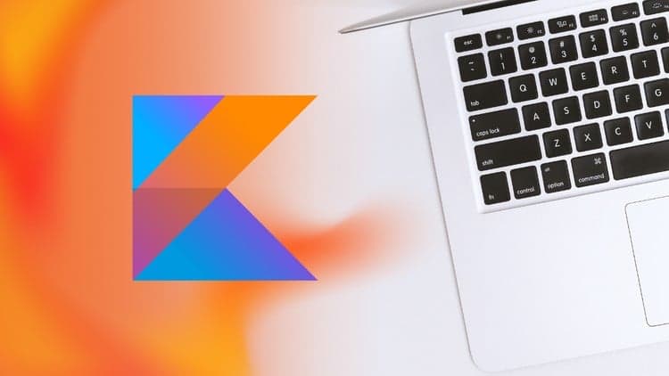 Learn Kotlin for Android: Android App Development Bootcamp