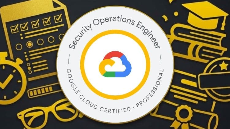 [NEW] Google Cloud Professional Security Operations Engineer